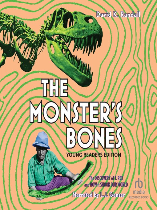 Title details for The Monster's Bones by David K. Randall - Available